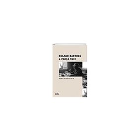 Roland Barthes Parça Yazı Çizgi Kitabevi Yayınları