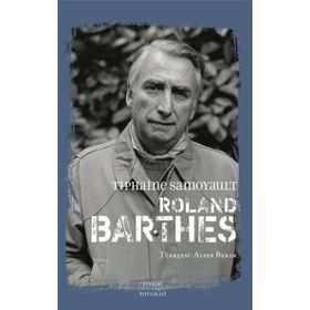 Roland Barthes Tiphaine Samoyault