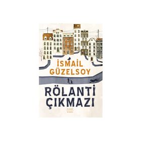Rölanti Çıkmazı İsmail Güzelsoy