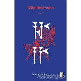 Rölyefteki Aslan - Handan Acar Yıldız
