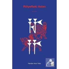 Rölyefteki Aslan - Handan Acar Yıldız