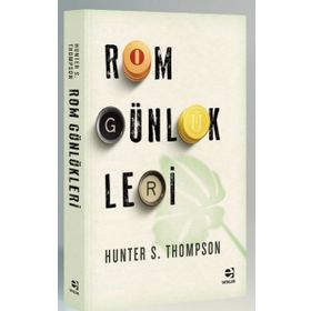 Rom Günlükleri - Hunter S. Thompson