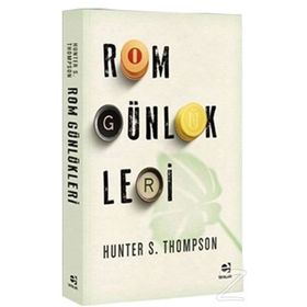 Rom Günlükleri - Hunter S. Thompson