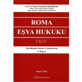 ROMA EŞYA HUKUKU - BELGIN ERDOĞMUŞ