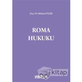 ROMA HUKUKU DERSLERI BORÇLAR HUKUKU - TÜRKAN RADO