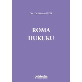 ROMA HUKUKU DERSLERI BORÇLAR HUKUKU - TÜRKAN RADO