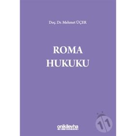 ROMA HUKUKU DERSLERI BORÇLAR HUKUKU - TÜRKAN RADO