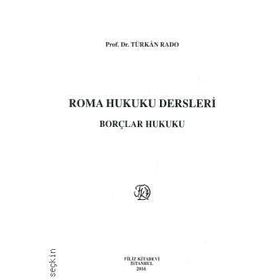 ROMA HUKUKU DERSLERI BORÇLAR HUKUKU - TÜRKAN RADO
