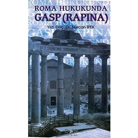 ROMA HUKUKUNDA GASP(RAPINA) - GENEL