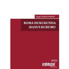 Roma Hukukunda Manus Kurumu - Duygu Tahan Orhan