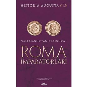 Roma İmparatorları 3. Cilt - Historia Augusta