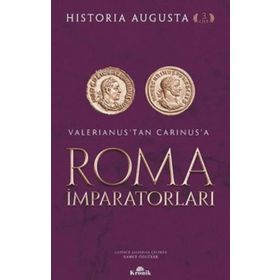 Roma İmparatorları 3. Cilt - Historia Augusta