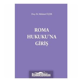 Roma Kamu Hukukuna Giriş - Özlem Söğütlü Erişgin