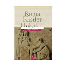Roma Kişiler Hukuku - Ders Notları - Duygu Özer Sarıtaş