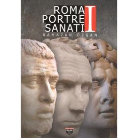 Roma Portre Sanatı 1 - Ramazan Özgan