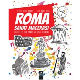 Roma Sanat Macerası - Melek Oral Koray Alp Gani Oral