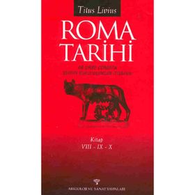 ROMA TARIHI 8-9-10 - TITUS LIVIUS