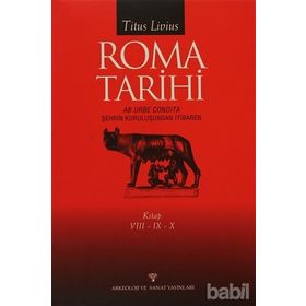 ROMA TARIHI 8-9-10 - TITUS LIVIUS