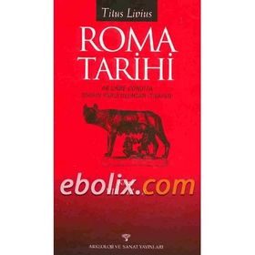 ROMA TARIHI 8-9-10 - TITUS LIVIUS