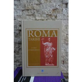 ROMA TARIHI (CILT 1) CUMHURIYET - HALIL DEMİRCİOĞLU