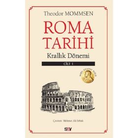 ROMA TARIHI CILT: 1 - TITUS LIVIUS