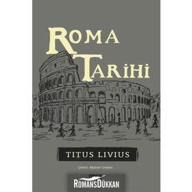 Roma Tarihi - Titus Livius