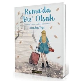 Roma’da Biz Olsak - Handan Yiğit