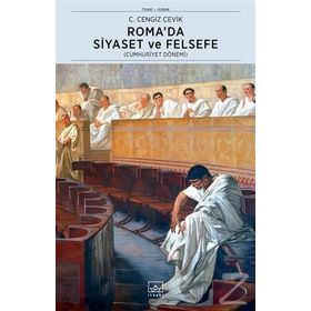 Romada Siyaset ve Felsefe - C. Cengiz Çevik