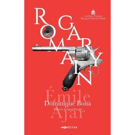 Romain Gary - Dominique Bona