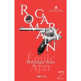 Romain Gary - Dominique Bona