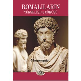 Romalıların Yükselişi ve Çöküşü - Montesquieu