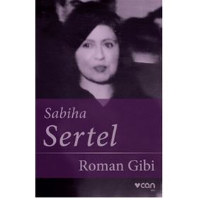 Roman Gibi - Sabiha Sertel