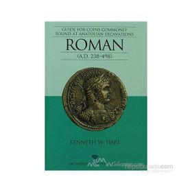 Roman - Guide for Coins Commonly Found At Anatolian Excavations - Kenneth W. Harl