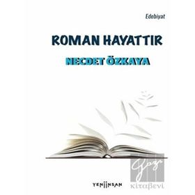 Roman Hayattır-Yeni İnsan Yayınevi