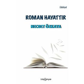 Roman Hayattır-Yeni İnsan Yayınevi