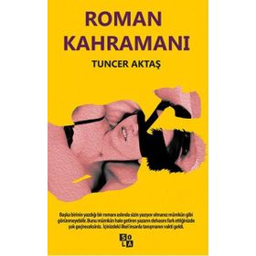 Roman Kahramanı - Tuncer Aktaş
