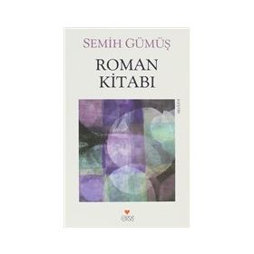 ROMAN KİTABI - SEMIH GÜMÜŞ