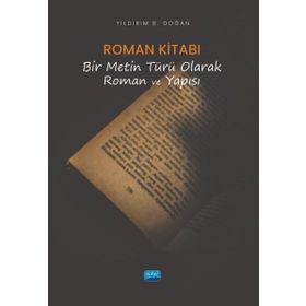 Roman Kitabı - Yıldırım B. Doğan - Nobel Akademik Yayıncılık