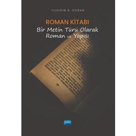 Roman Kitabı - Yıldırım B. Doğan - Nobel Akademik Yayıncılık
