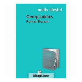 Roman Kuramı - Georg Lukacs