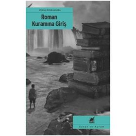 ROMAN KURAMINA GIRIŞ - ZEKIYE ANTAKYALIOĞLU
