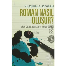 Roman Nasıl Oluşur? - Yıldırım B. Doğan