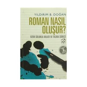 Roman Nasıl Oluşur? - Yıldırım B. Doğan