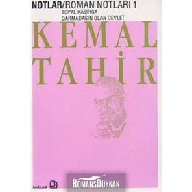 ROMAN NOTLARI 2 BATI ÇIKMAZI - KEMAL TAHIR