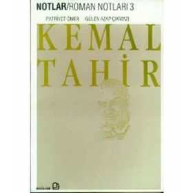 Roman Notları 3 - Kemal Tahir