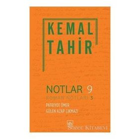 Roman Notları 3 - Kemal Tahir