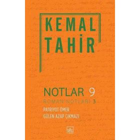 Roman Notları 3 - Kemal Tahir