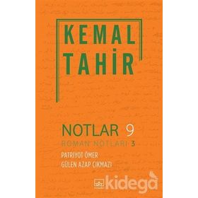 Roman Notları 3 - Kemal Tahir