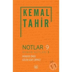 Roman Notları 3 - Kemal Tahir