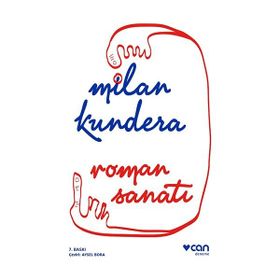 Roman Sanatı - Milan Kundera